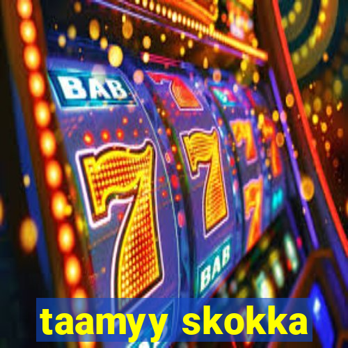 taamyy skokka